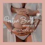 Positive Birth Program Online Course